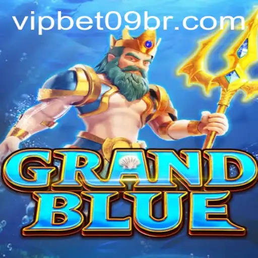 Descubra o Fascinante Mundo de GRANDBLUE com a Chave bet09
